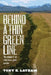 Behind a Thin Green Line: The Memoir of an Undercover Game Warden by Tony H. Latham