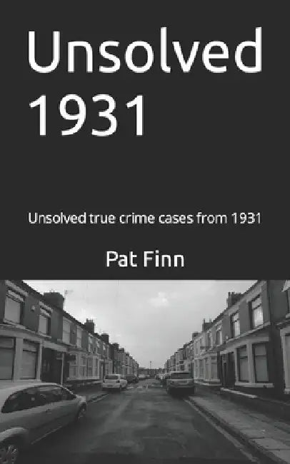 Unsolved 1931 by Pat Finn