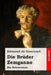 Die Brüder Zemganno: Ein Zirkusroman by Von Oppeln-Bronikowski, Friedrich