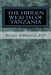 The Hidden Wealth of Tanzania by Martin P. Mandalu