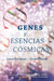 Genes y Esencias Cósmicas by Saionji, Masami