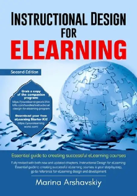 Instructional Design for eLearning: Essential guide for designing successful eLearning courses by Marina Arshavskiy