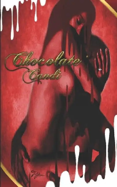Chocolate Candi: A Sweet Taboo by Jamal R. Lowe