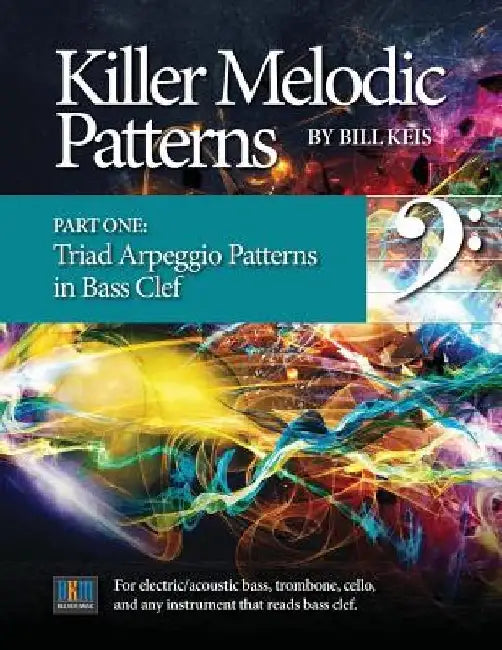 Killer Melodic Patterns - Part One_Bass Clef by Bill Keis