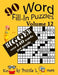 Word Fill-In Puzzles, Volume 12, 90 Puzzles, Over 140 words per puzzle by Kooky Puzzle Lovers