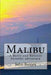 Malibu: A Barry and Rebecca Forester adventure by John J. Barnes