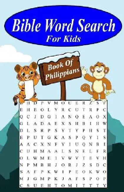 Bible Word Search For Kids: The Book of Philippians by T. W. Pope