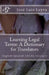 Learning Legal Terms: A Dictionary for Translators: English-Spanish LEGAL Glossary by Jose Luis Leyva