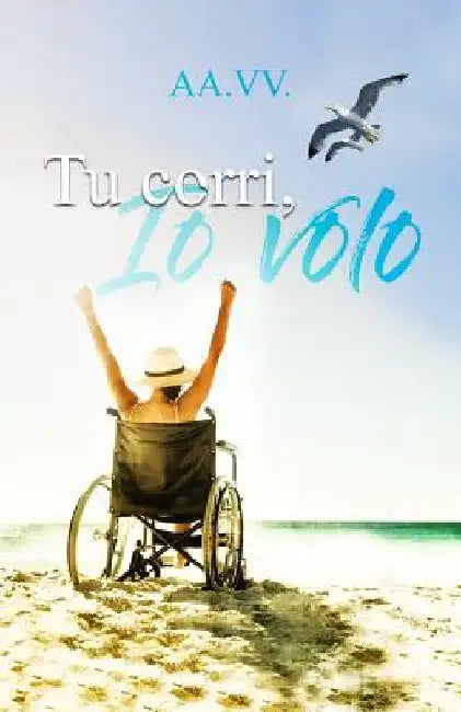 Tu corri, io volo! by Seveso, Annalisa