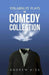 Ten-Minute Plays: The Comedy Collection by Andrew Biss