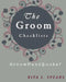 The Groom checklists: The Portable guide Step-by-Step to organizing the groom budget by Rita L. Spears