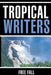 Free Fall: Tropical Writers Inc Anthology 7 by Various