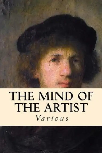 The Mind of the Artist by Various