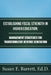 Establishing Fiscal Strength in Higher Education; Management Strategies for Transformative Revenue Generation by Susan E. Barrett Ed D.