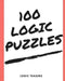 100 Logic Puzzles by Logic Teasers