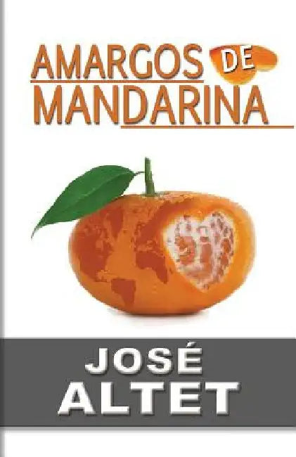 Amargos de Mandarina by Altet, Jose