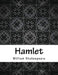 Hamlet by William Shakespeare