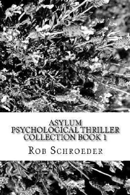 Asylum: Psychological Thriller Collection Book 1 by Amanda Alier