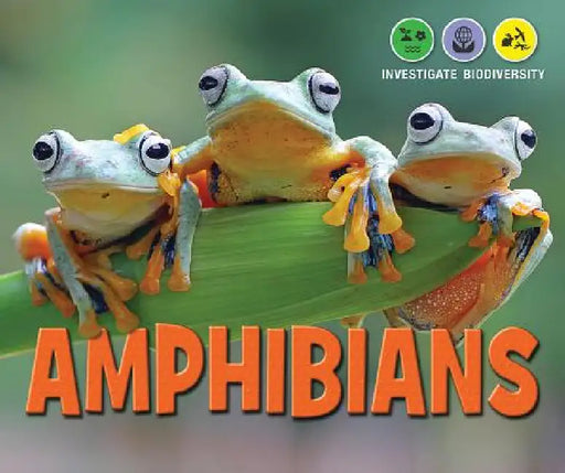 Amphibians by Kristen Rajczak Nelson