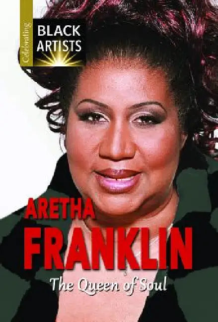 Aretha Franklin: The Queen of Soul by Charlotte Etinde-Crompton, Samuel Willard Crompton