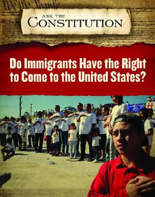 Do Immigrants Have the Right to Come to the United States? by Kathryn Ohnaka