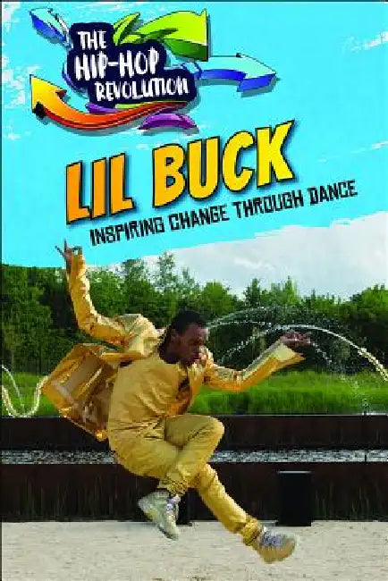 Lil Buck: Inspiring Change Through Dance by Kate Mikoley