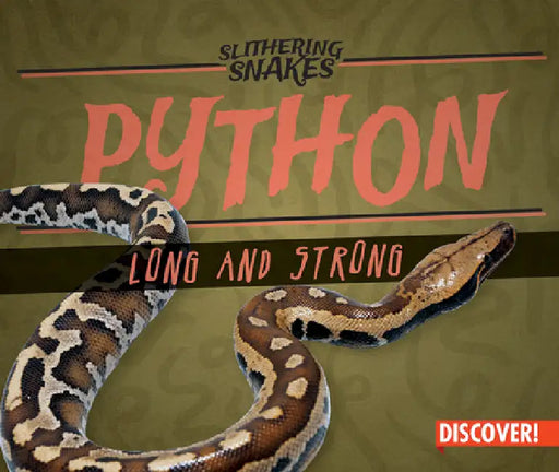 Python: Long and Strong by Natalie K. Humphrey
