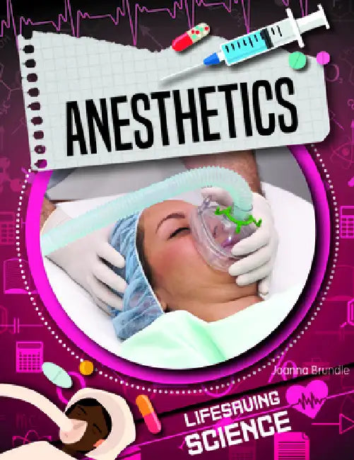 Anesthetics by Joanna Brundle