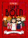 I Can Be Bold: Strong Kings and Queens Who Were Great Leaders by Shalini Vallepur