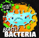 Beastly Bacteria by William Anthony