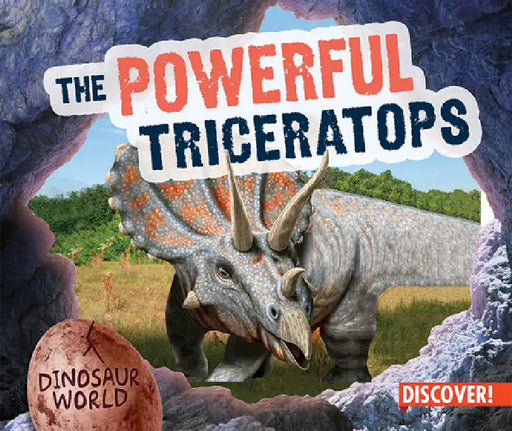 The Powerful Triceratops by Natalie Humphrey