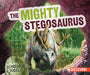 The Mighty Stegosaurus by Natalie Humphrey