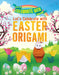 Let's Celebrate with Easter Origami by Ruth Owen