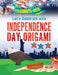Let's Celebrate with Independence Day Origami by Ruth Owen