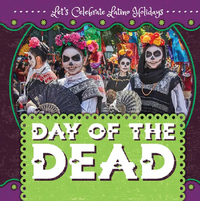 Day of the Dead by Sadie Silva
