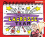 Girls on the Lacrosse Team by Beth Gottlieb