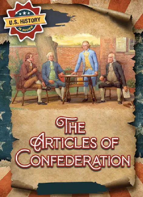 The Articles of Confederation by Sadie Silva