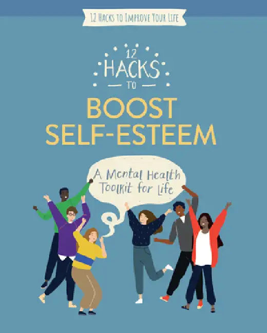 12 Hacks to Boost Self-Esteem by Honor Head