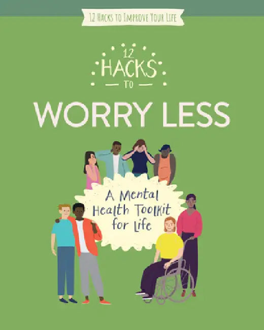 12 Hacks to Worry Less by Honor Head