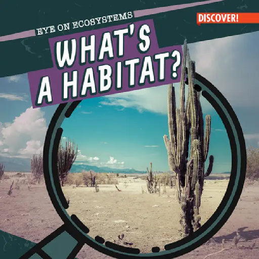 What's a Habitat? by Theresa Emminizer
