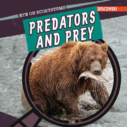 Predators and Prey by Theresa Emminizer