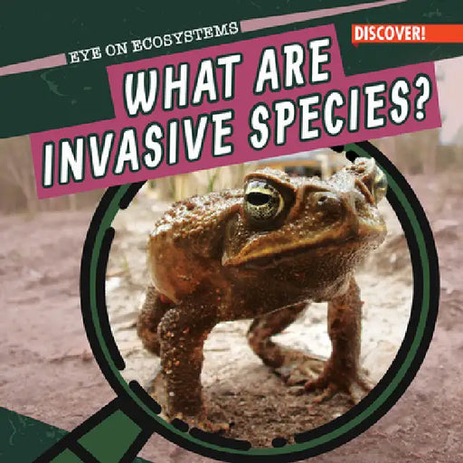 What Are Invasive Species? by Theresa Emminizer