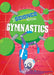 Gymnastics by Alix Wood