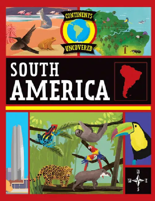 South America by Rob Colson, Josy Boggs