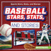 Baseball Stars, Stats, and Stories by Bert Wilberforce