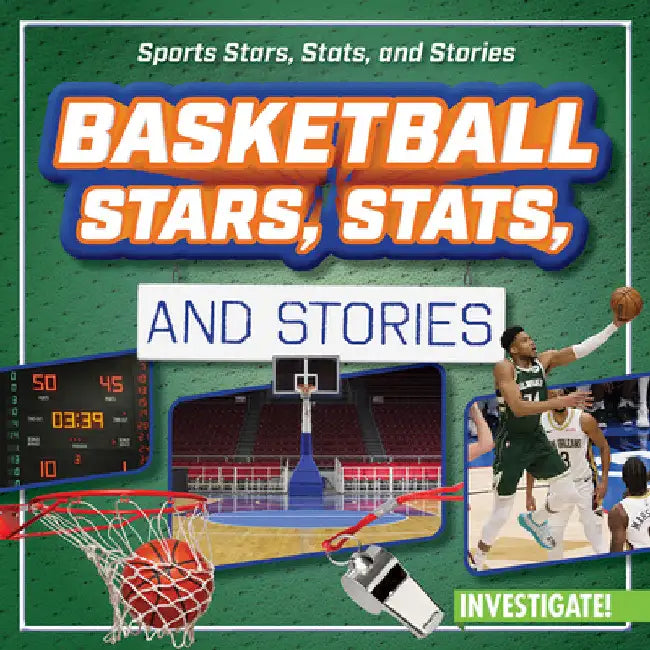 Basketball Stars, Stats, and Stories by Bert Wilberforce