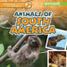 Animals of South America by Natalie Humphrey