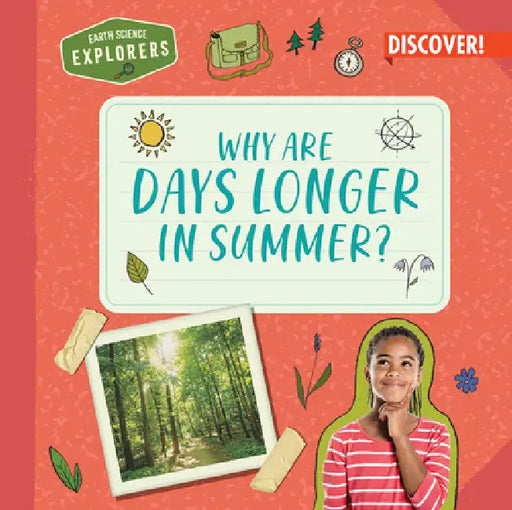 Why Are Days Longer in Summer? by Jane R. Davis