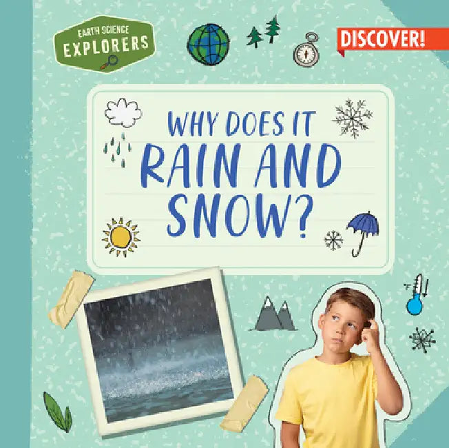 Why Does It Rain and Snow? by Jane R. Davis