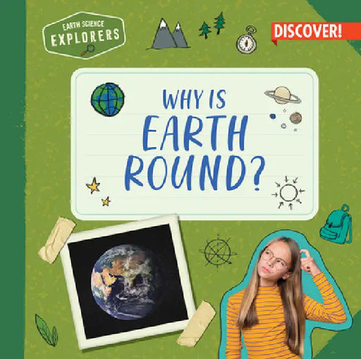 Why Is Earth Round? by Jane R. Davis